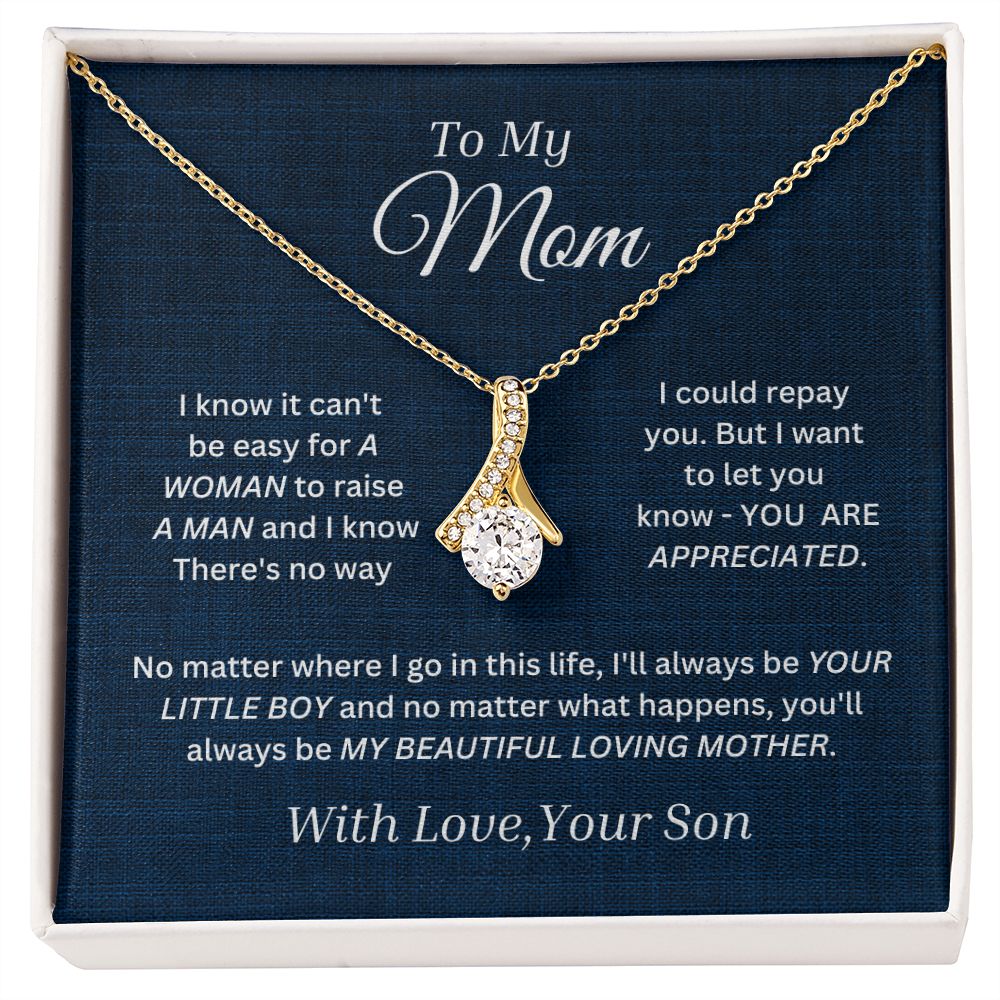 To My Mom Alluring Beauty Necklace From your Son