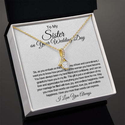 To My Sister On Your Wedding Day Alluring Beauty Necklace