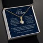 To My Mom Alluring Beauty Necklace From your Daughter