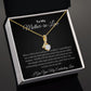 To My Mother-In-Law Alluring Beauty Necklace
