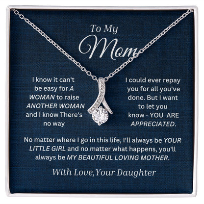 To My Mom Alluring Beauty Necklace From your Daughter