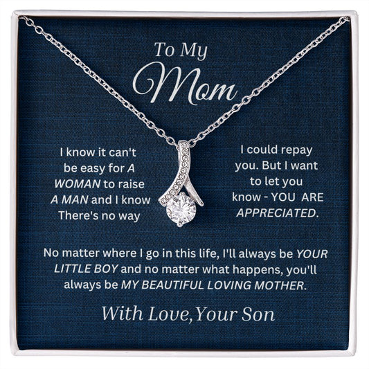 To My Mom Alluring Beauty Necklace From your Son