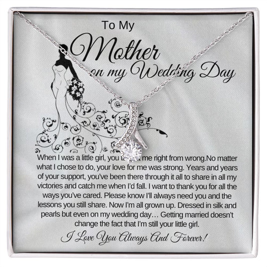 To My Mother on my Wedding Day Alluring Beauty Necklace.