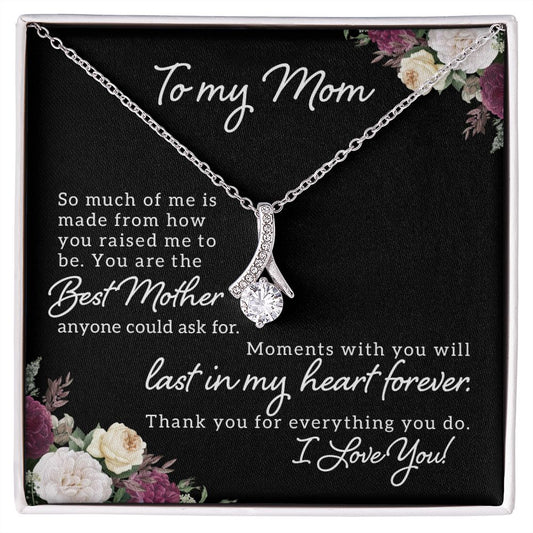 To My Mom Alluring Beauty Necklace