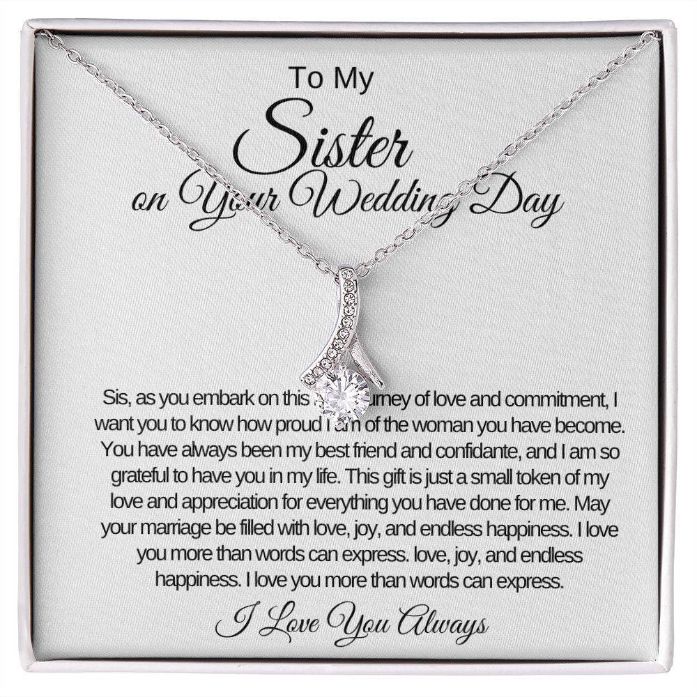 To My Sister On Your Wedding Day Alluring Beauty Necklace