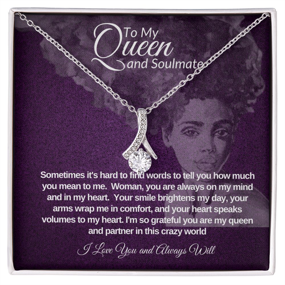 To My Soulmate, My Queen