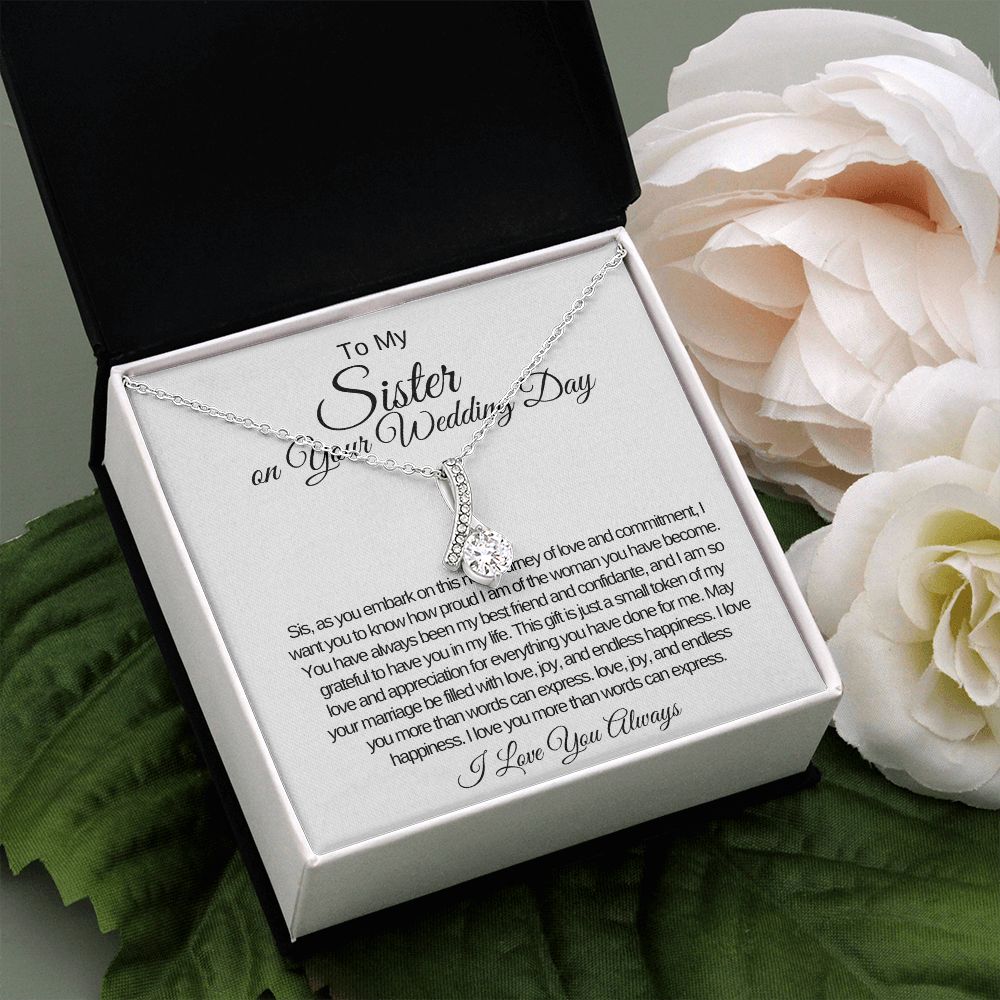 To My Sister On Your Wedding Day Alluring Beauty Necklace