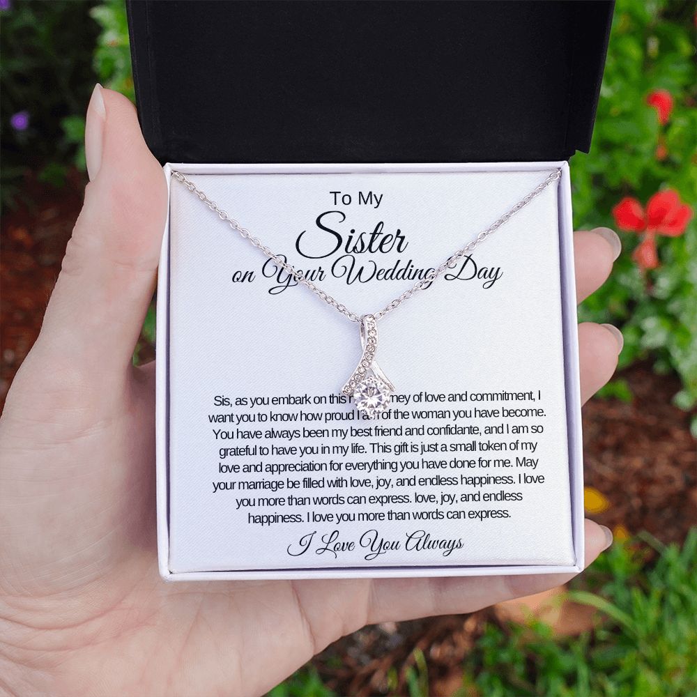 To My Sister On Your Wedding Day Alluring Beauty Necklace