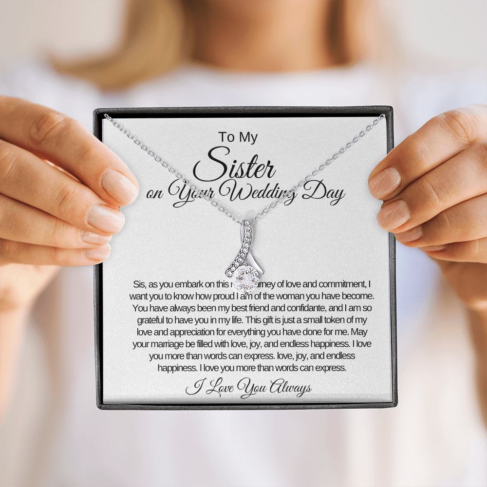 To My Sister On Your Wedding Day Alluring Beauty Necklace