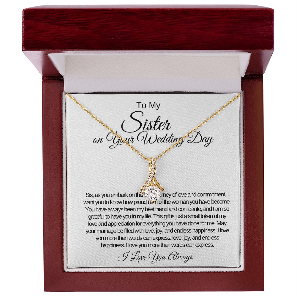 To My Sister On Your Wedding Day Alluring Beauty Necklace