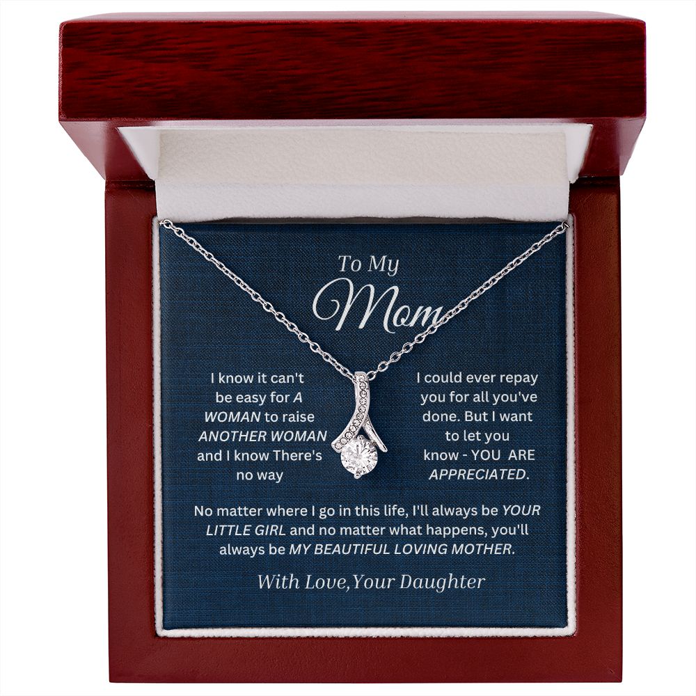To My Mom Alluring Beauty Necklace From your Daughter