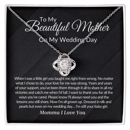 To My Mother on my Wedding Day Love Knot Necklace.