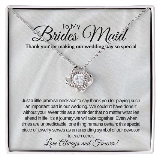 To My Brides Maid Love Knot Necklace.