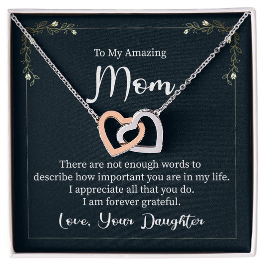 To My Amazing Mom Interlocking Hearts necklace