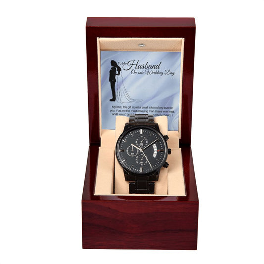 To My Husband on our Wedding Day Black Chronograph Watch with Mahogany Box