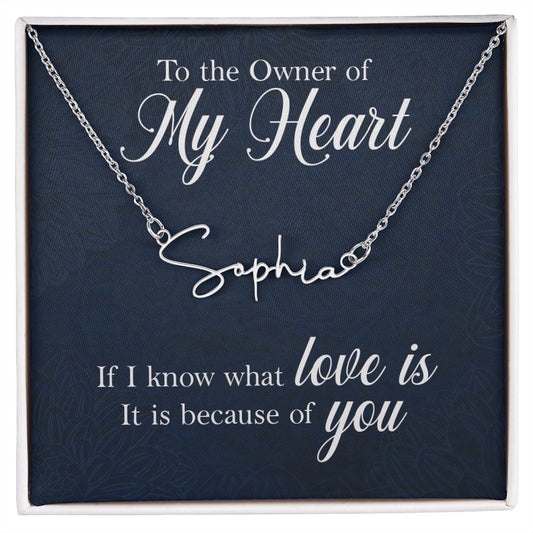 To The Owner Of My Heart Personalized Name Necklace