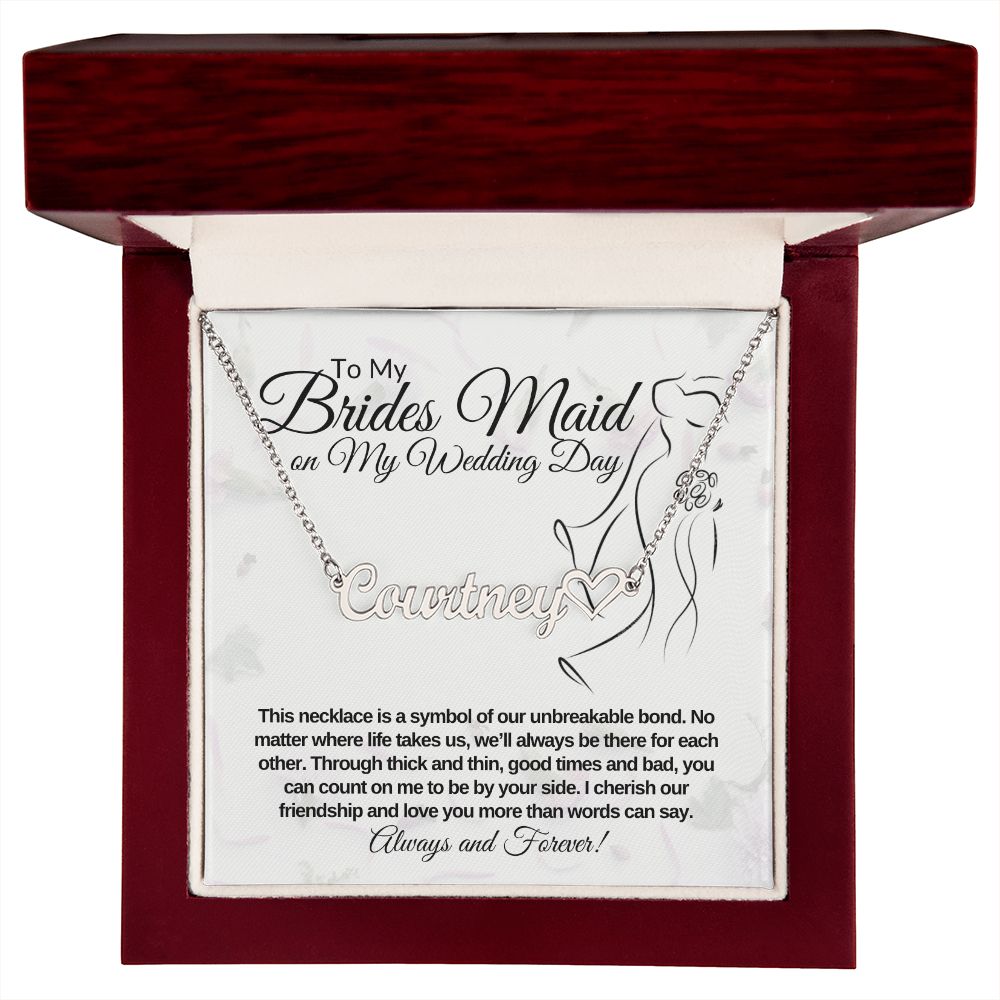 Brides Maid Name Necklace + Heart Character (w/MC)