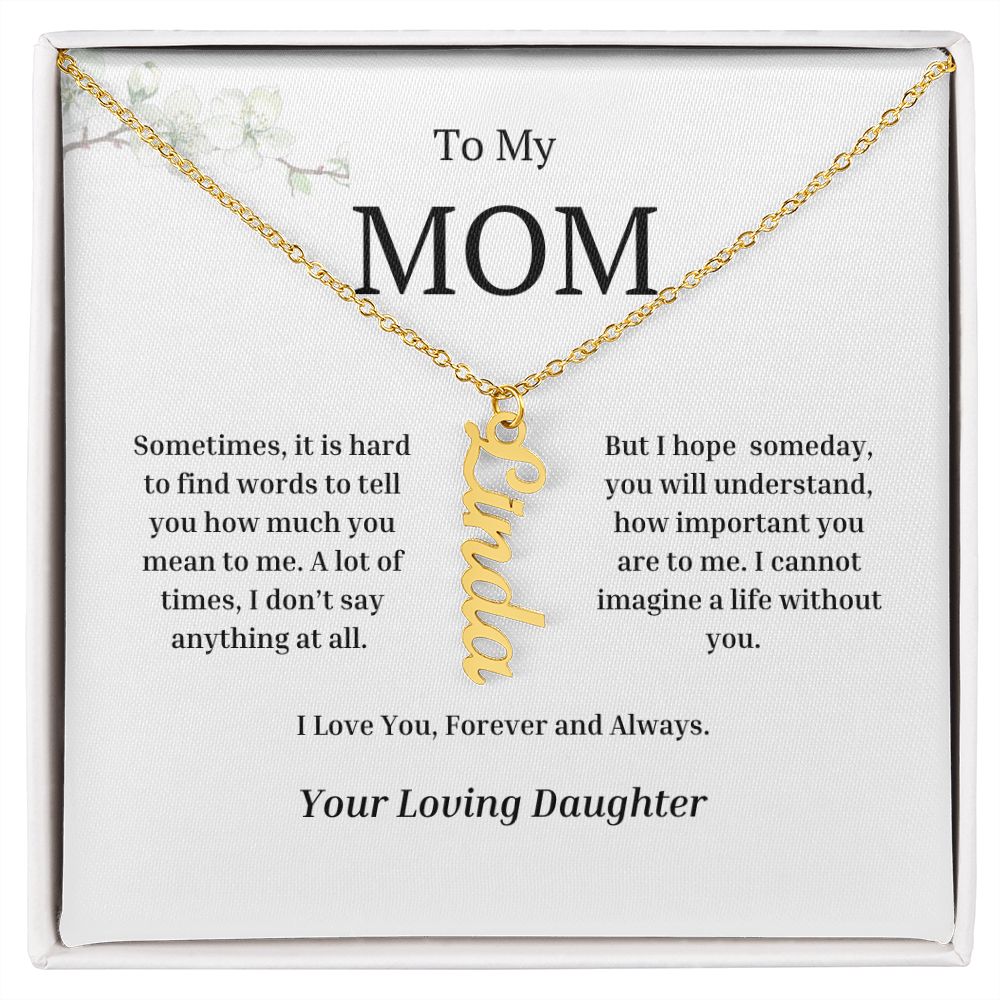 To My Mom Vertical Name Necklace