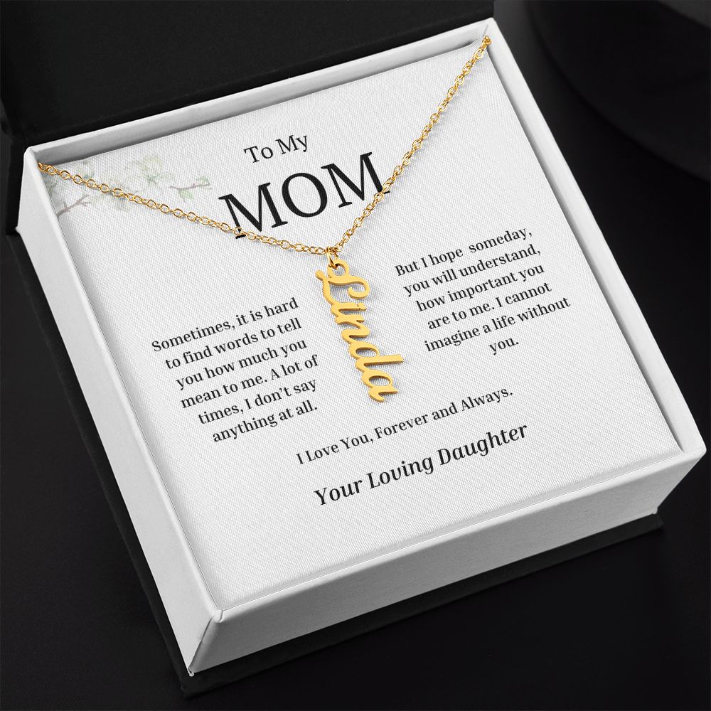 To My Mom Vertical Name Necklace