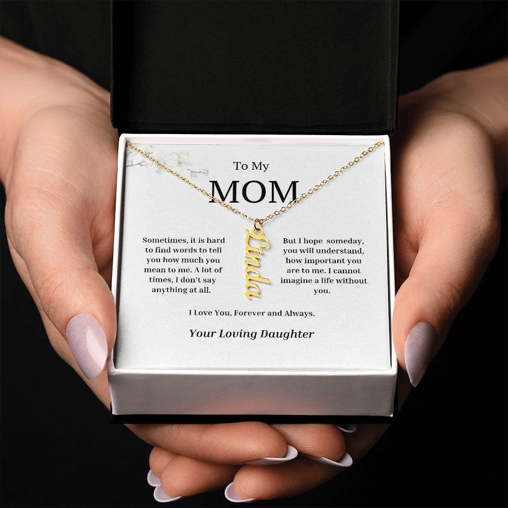 To My Mom Vertical Name Necklace