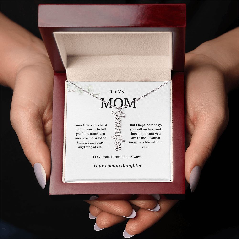 To My Mom Vertical Name Necklace
