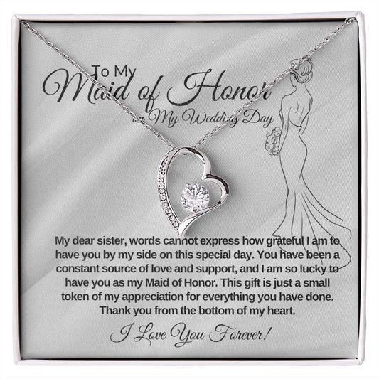 To My Maid of Honor/ To My Dear Sister