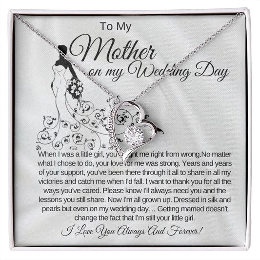 To My Mother on my Wedding Day Forever Love Necklace.